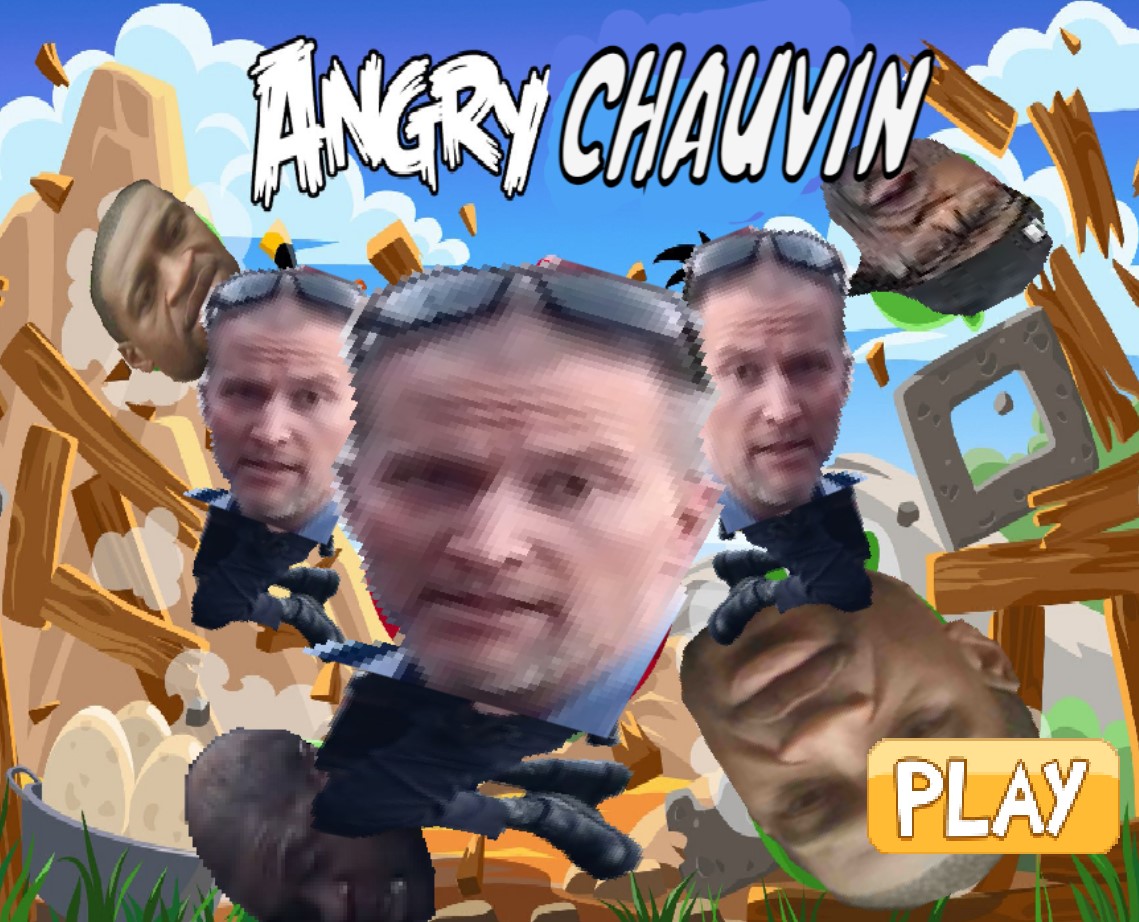 Angry Chauvin